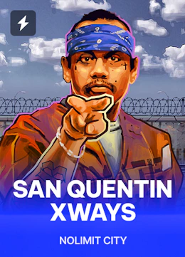 San Quentin xWays