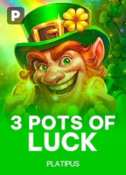 3 Pots of Luck