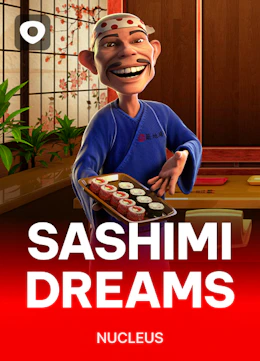 Sashimi Dreams
