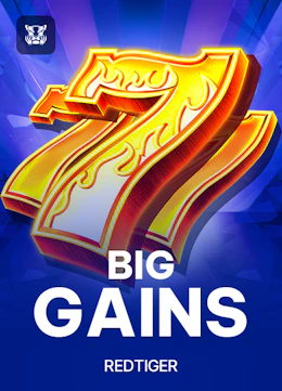 Big Gains