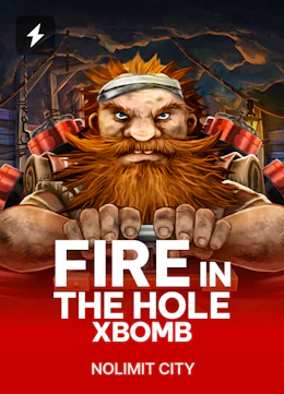 Fire in the Hole xBomb
